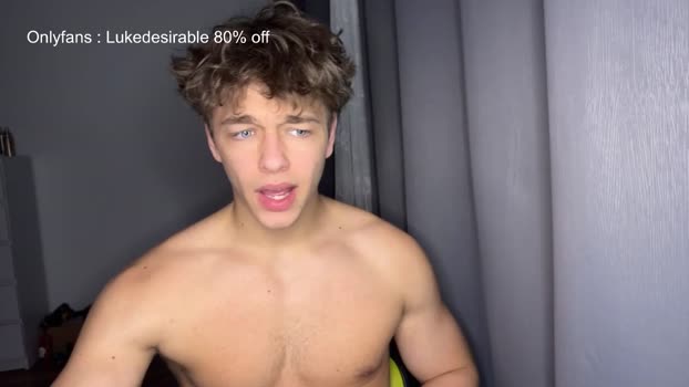 lukedesirable 24-01-2026 video twink