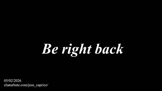 joss_caprice Chaturbate Female 05-02-2026