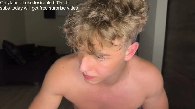 lukedesirable 09-06-2026 Male Recording - prettyface deepthroat
