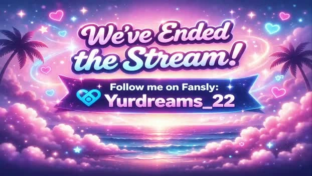 yurdreams_22 01-07-2026 Cam Show Ass moan